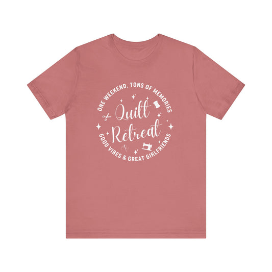 Quilt Retreat Shirt